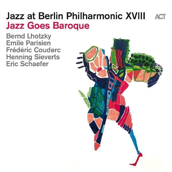 Jazz At Berlin Philharmonic XVIII - Jazz Goes Baroque