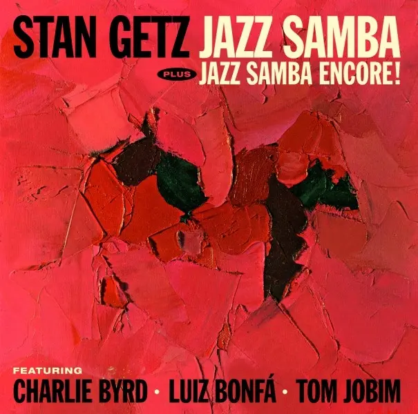 Jazz Samba + Jazz Samba Encore !