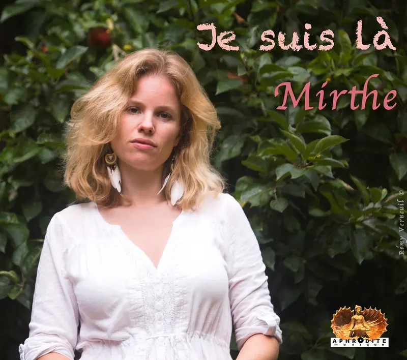 JE SUIS LÀ - MIRTHE (CD)