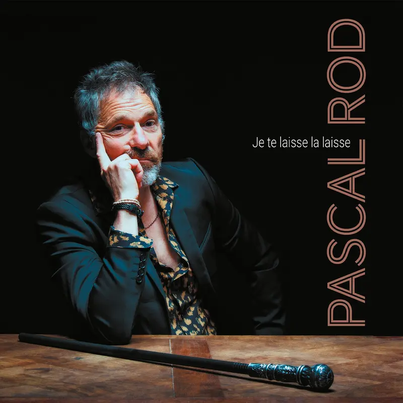 JE TE LAISSE LA LAISSE - PASCAL ROD (CD)