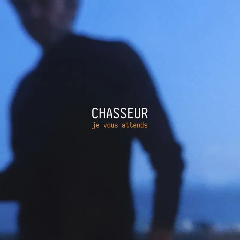 JE VOUS ATTENDS - CHASSEUR (CD)
