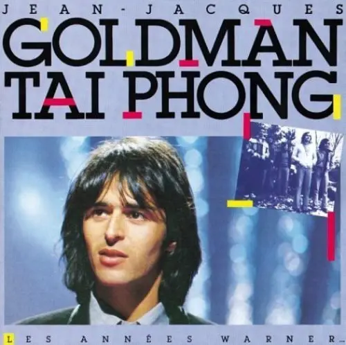 Jean-Jacques Goldman | Tai-Phong