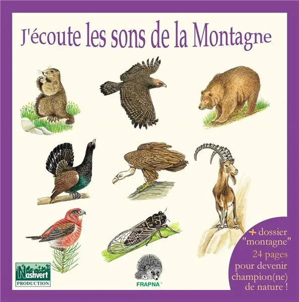 J'écoute les sons de la montagne Inclus livret 24 pages