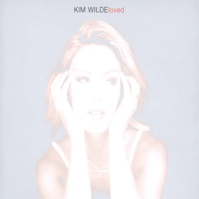 Kim Wilde | Loved