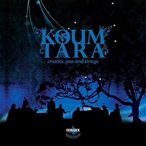 Koum Tara Chaâbi, Jazz et Cordes