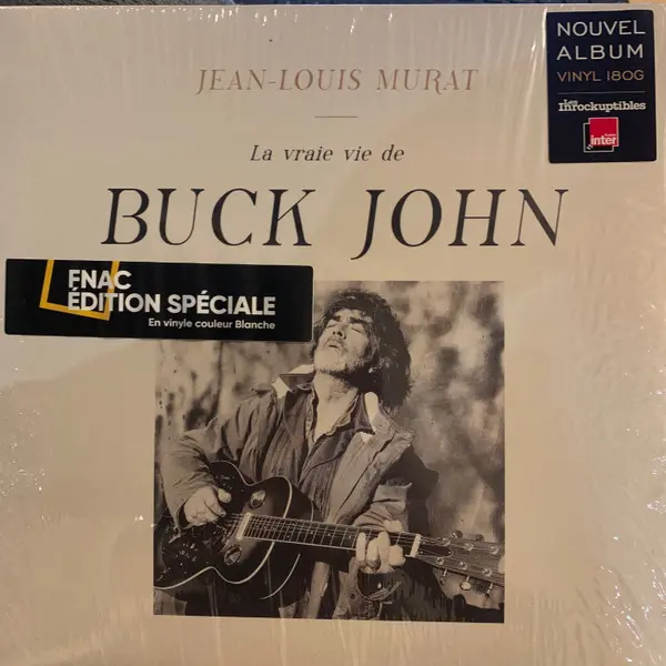 La vraie vie de Buck John Exclusivité Fnac Vinyle Blanc