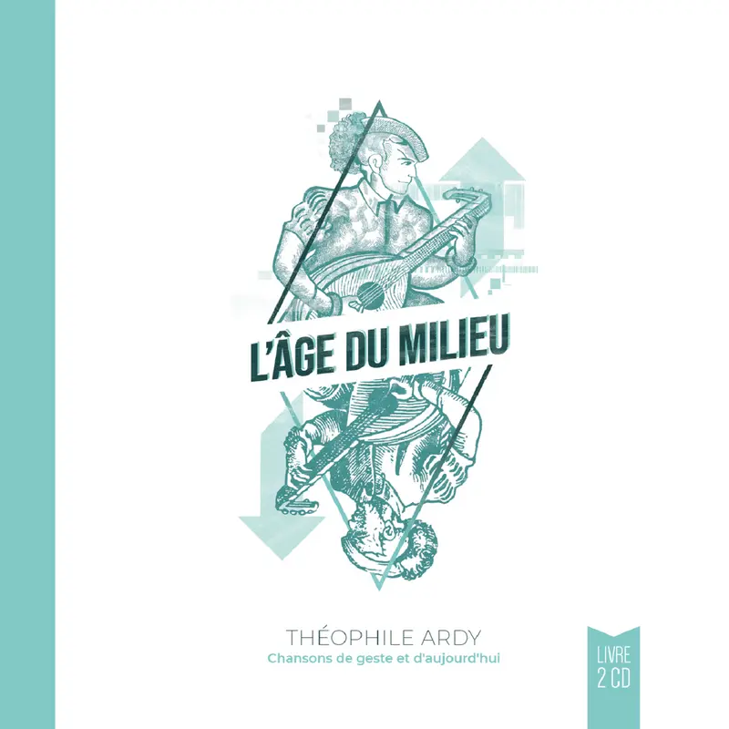 L'AGE DU MILIEU - THEOPHILE ARDY (LIVRE CD)