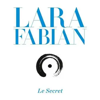 Lara Fabian | Le secret - CD (dédicacé)