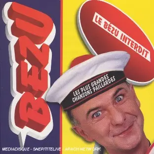 Le Bézu interdit - Les plus grandes chansons paillardes