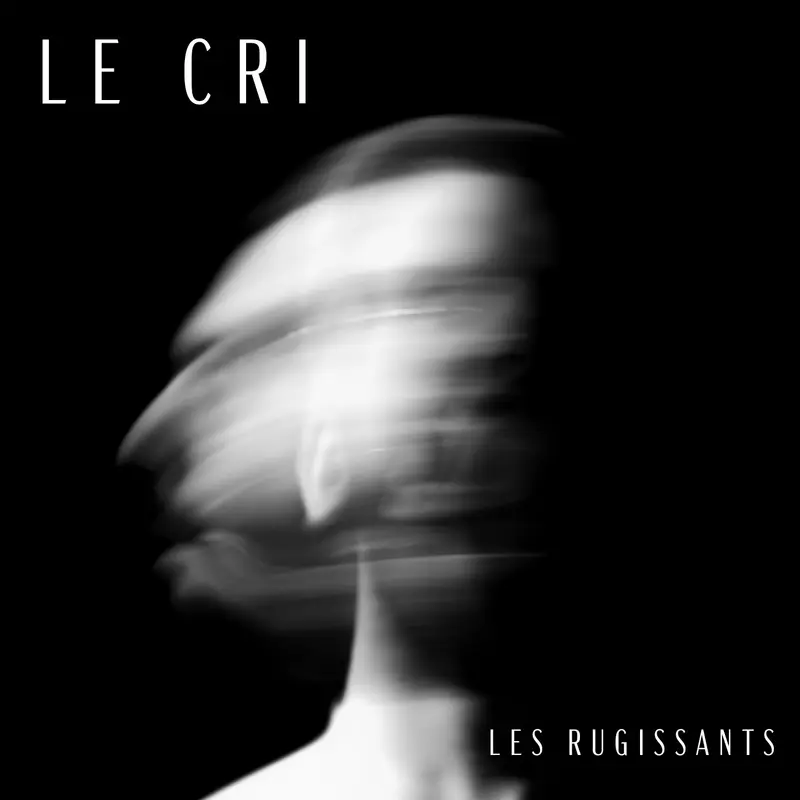 LE CRI - RUGISSANTS (CD)