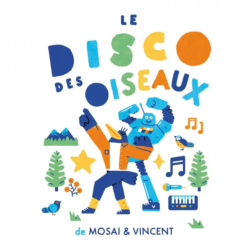LE DISCO DES OISEAUX - MOSAI ET VINCENT (CD)
