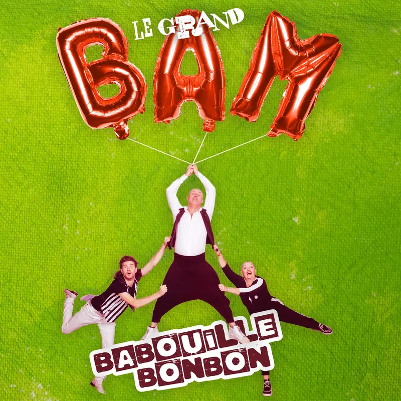 LE GRAND BAM - BABOUILLE BONBON (CD)