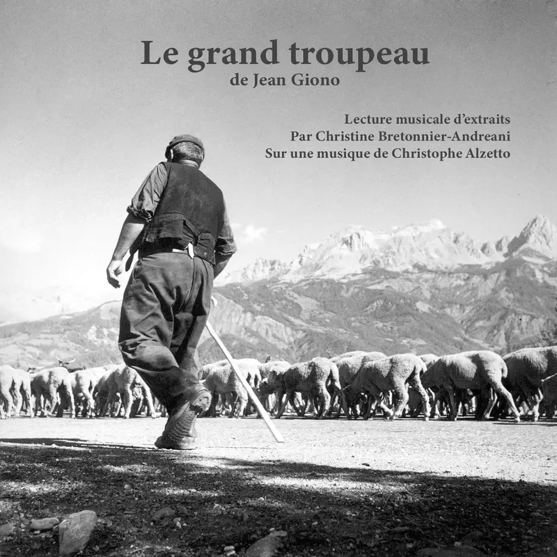 LE GRAND TROUPEAU - CHRISTOPHE ALZETTO, CHRISTINE BRETONNIER, LE GRAND TROUPEAU (CD)