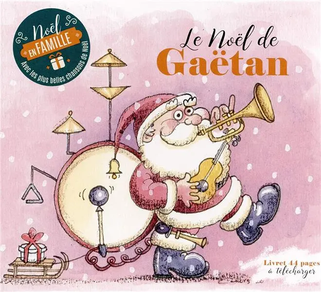Le Noël De Gaëtan
