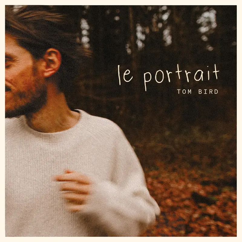 LE PORTRAIT - TOM BIRD (VINYLE 33T)