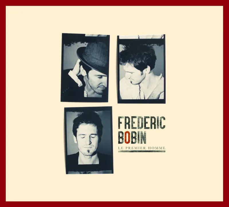 LE PREMIER HOMME (RÉÉDITION) - FRÉDÉRIC BOBIN (CD)