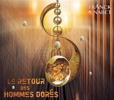 Le Retour des Hommes Dorés