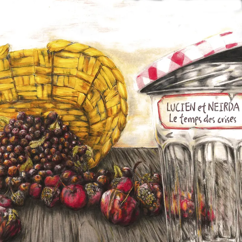 LE TEMPS DES CRISES - LUCIEN ET NEIRDA (CD)