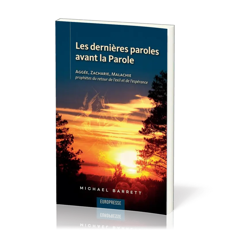 Les dernières Paroles avant la Parole