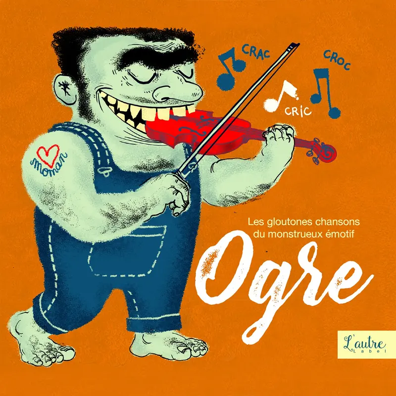 LES GLOUTONNES CHANSONS DU MONSTRUEUX ÉMOTIF OGRE - EP COMPIL LES GLOUTONNES CHANSONS DU MONSTRUEUX ÉMOTIF OGRE (CD)