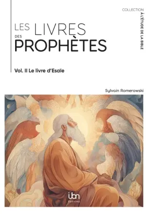 Les livres des prophètes. Volume 2