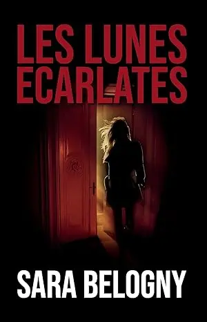 Les lunes ecarlates