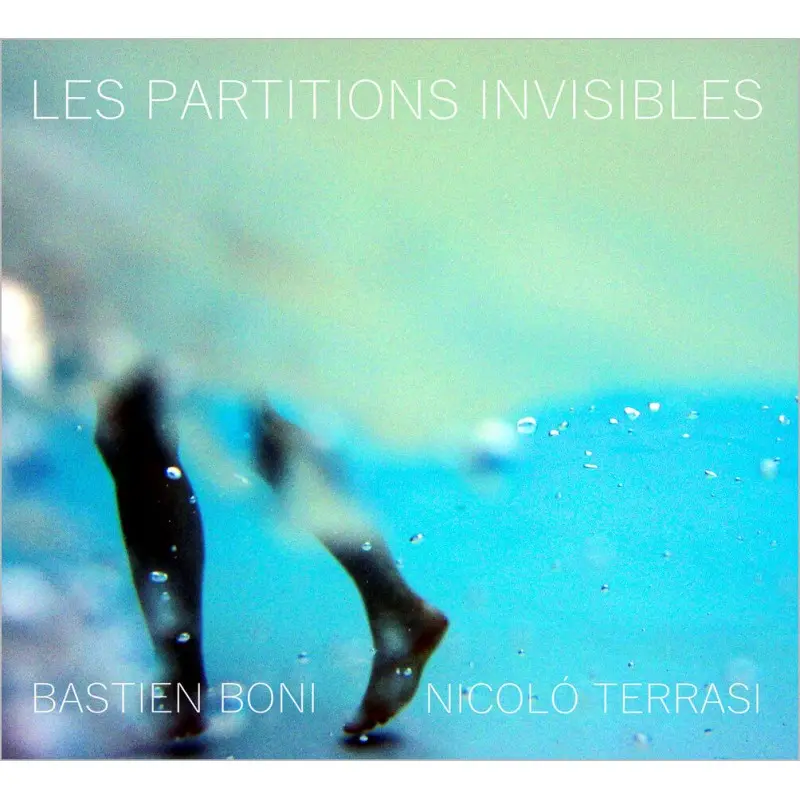 LES PARTITIONS INVISIBLES - BASTIEN BONI , NICOLO TERRASI (CD)