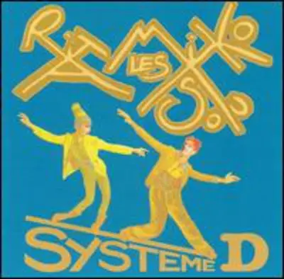 Les Rita Mitsouko | Systeme D - CD