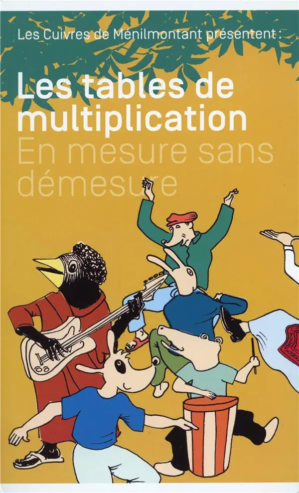 Les tables de multiplication En mesure sans démesure