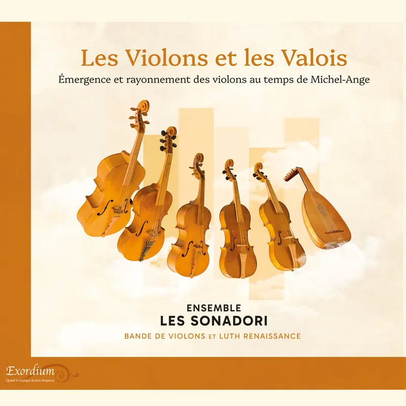 LES VIOLONS ET LES VALOIS - ENSEMBLE LES SONADORI (CD)