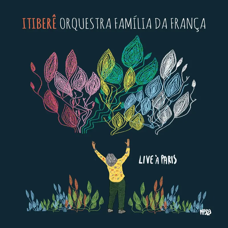 LIVE A PARIS - ITIBERE ORQUESTRA FAMILIA DA FRANÇA (CD)