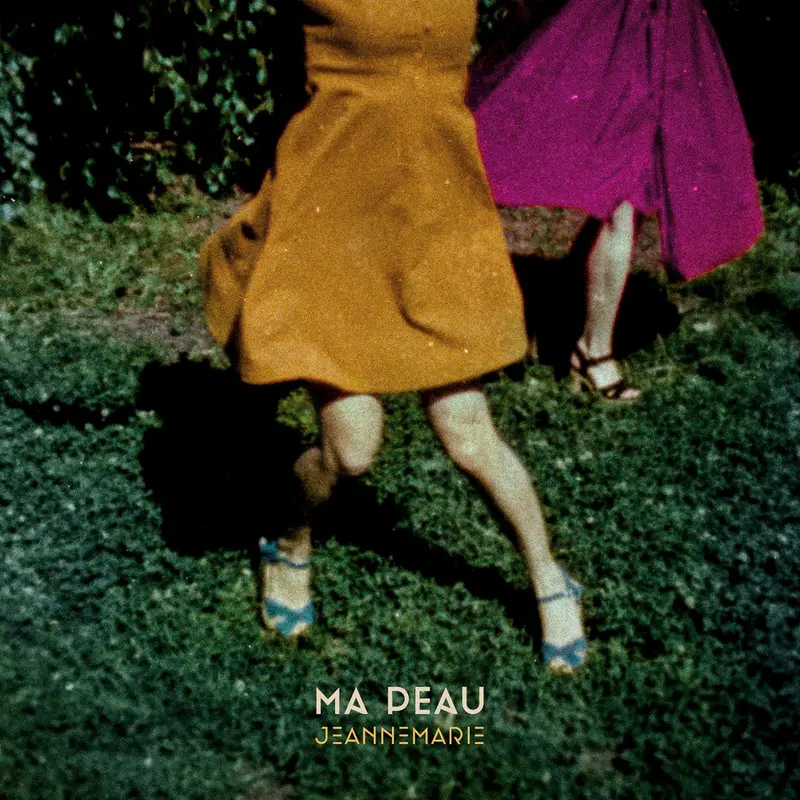 MA PEAU - JEANNEMARIE (33T)