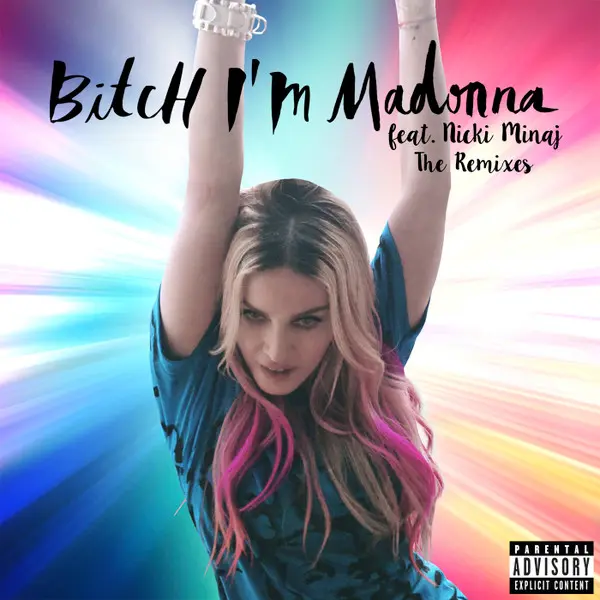 Madonna | Bitch I'm Madonna - Feat. Nicki Minaj - The remixes - CD (Promo France)