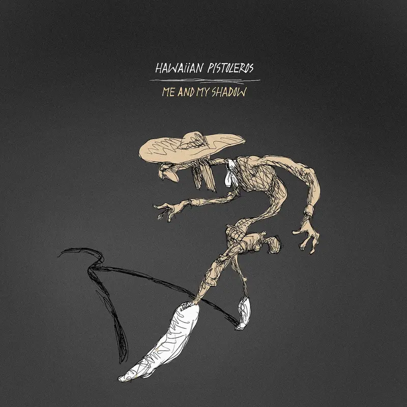 ME AND MY SHADOW - HAWAIIAN PISTOLEROS (VINYLE 33T)