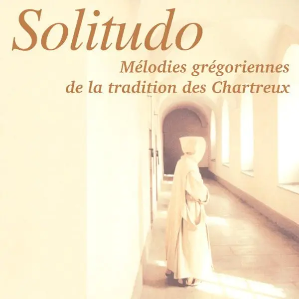 Mélodies grégoriennes de la tradition des Chartreux