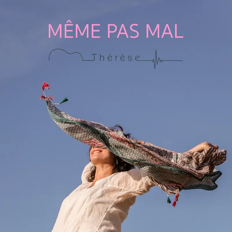 MEME PAS MAL - THÉRÈSE (CD)