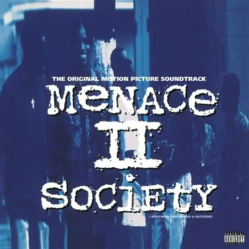 Menace II Society The Original Motion Picture Soundtrack