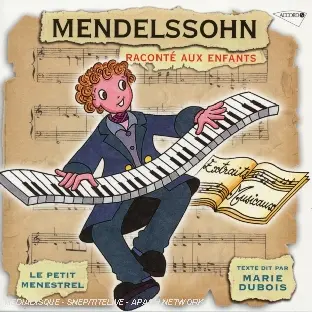 Mendelssohn raconté aux enfants