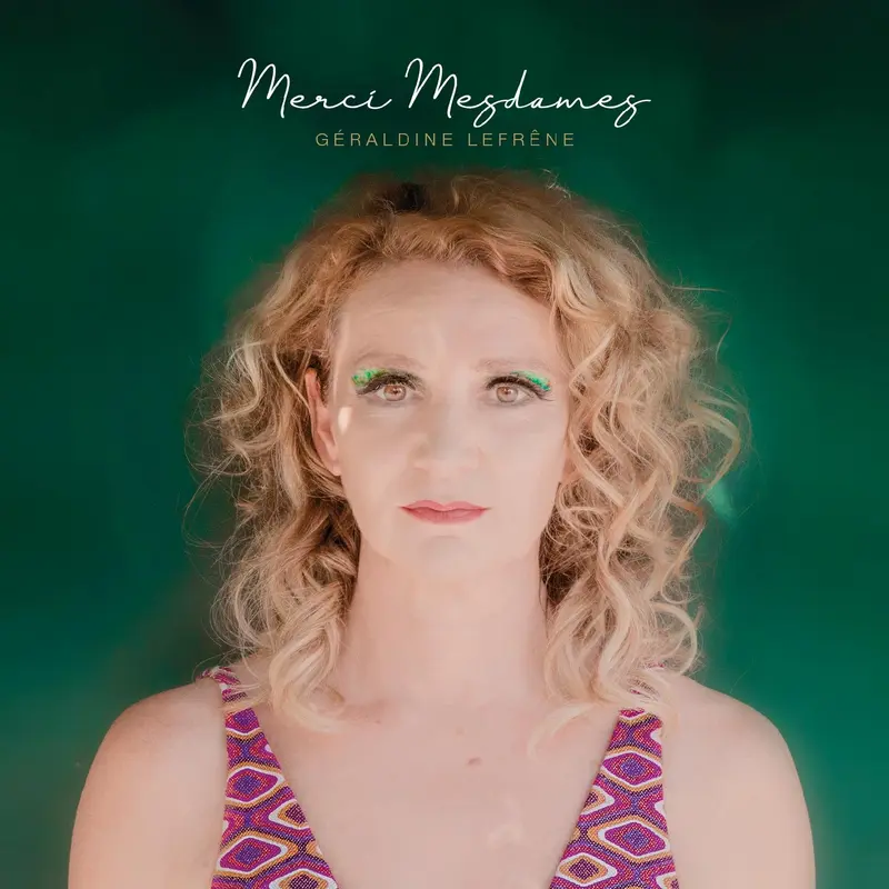 MERCI MESDAMES - GÉRALDINE LEFRENE (CD)