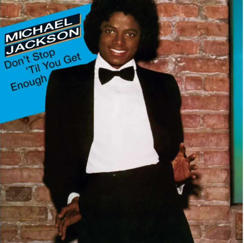 Michael Jackson | Don't Stop 'Til You Get Enough