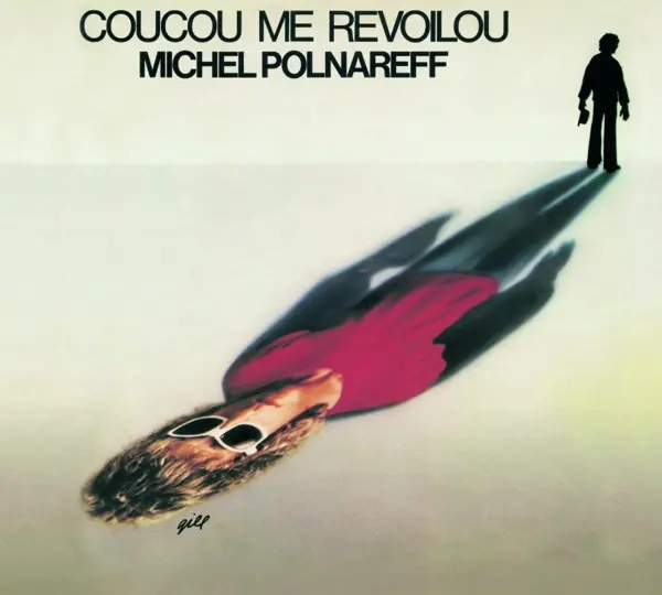 Michel Polnareff | Coucou me revoilou