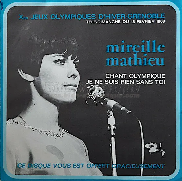 Mireille Mathieu | Jeux Olympiques d'hiver-Grenoble - 45 tours