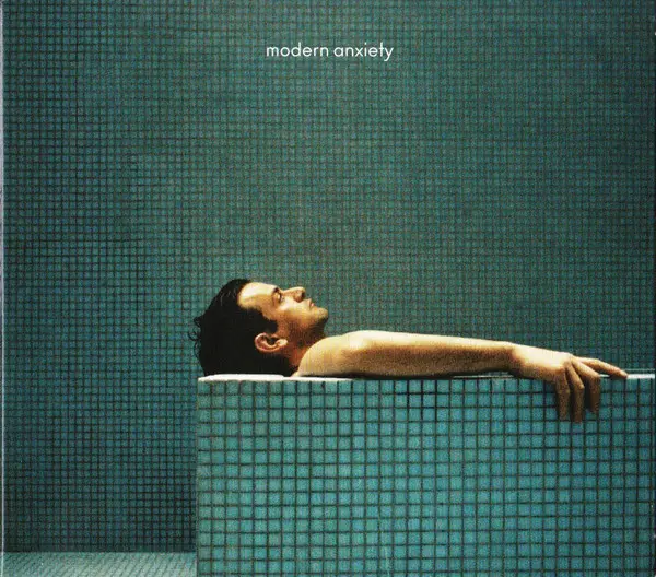 Modern Anxiety