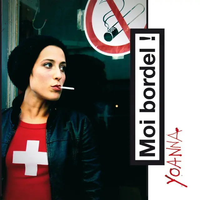 MOI BORDEL ! - YOANNA (CD)