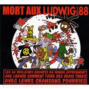 Mort aux Ludwig Von 88