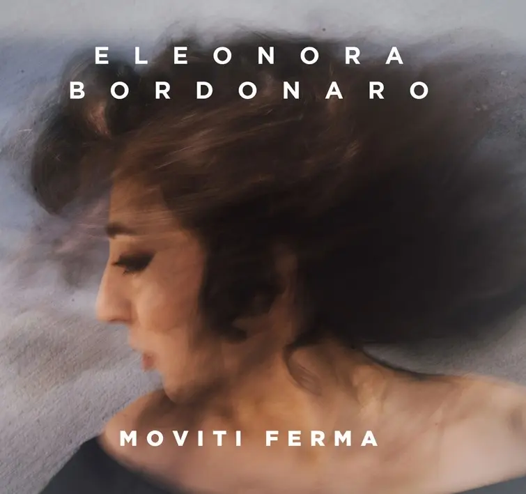 MOVITI FERMA - ELEONORA BORDONARO (CD)