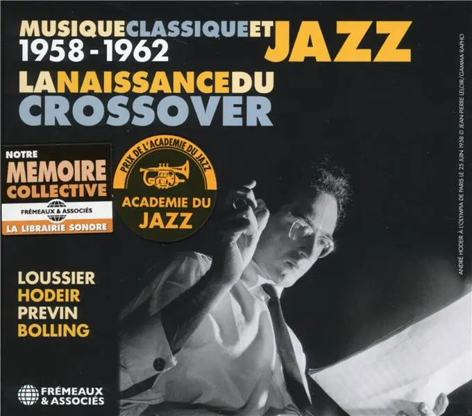 Musique classique et jazz La naissance du crossover 1958-1962