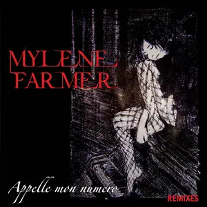 Mylène Farmer | Appelle mon numéro remixes - CD