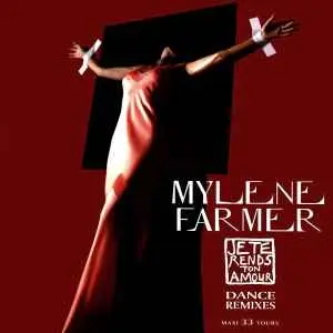 Mylène Farmer | Je te rends ton amour (Dance remixes) - Maxi 45T