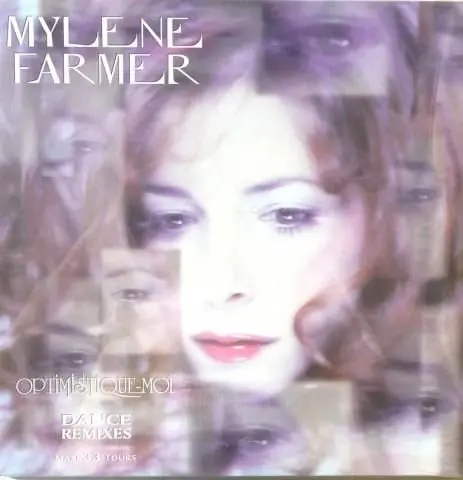 Mylène Farmer | Optimistique-Moi (Dance remixes) - Maxi 45T